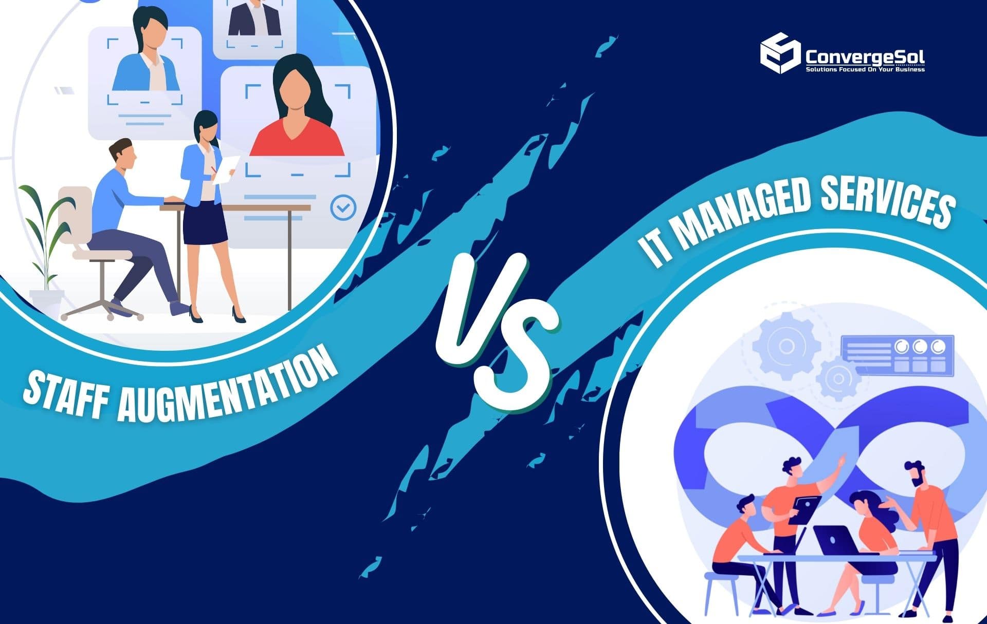 Staff Augmentation vs Managed Services | ConvergeSol